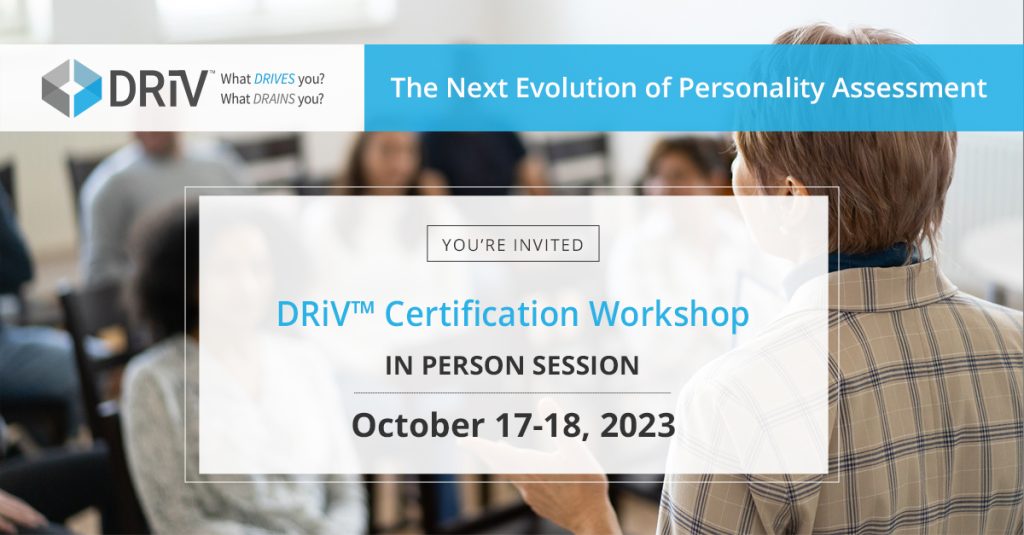 The DRiV Certification workshop is a two-day experience equipping the coach with a strong foundation in the DRiV and the ability to fully leverage the DRiV Suite of Tools.